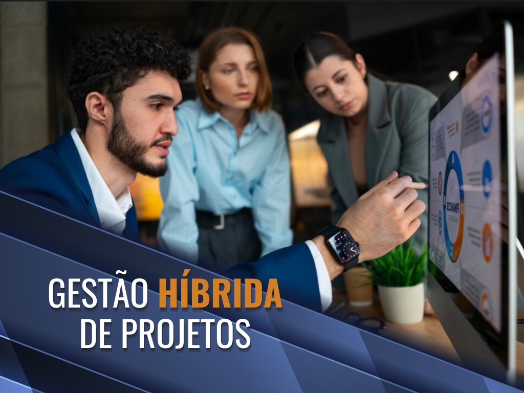 Gestão de Projetos Híbrida